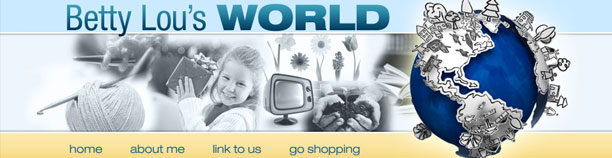 Betty Lou’s World