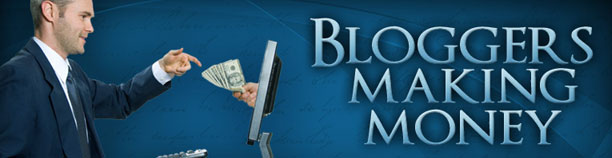 Bloggers Making Money
